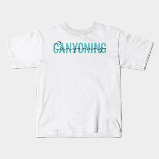 I like Canyoning on Canyoning Kids T-Shirt